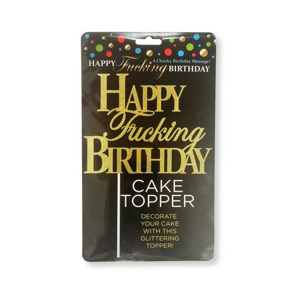 817717011072_1 Happy F'ing Birthday Cake Topper - Image 1