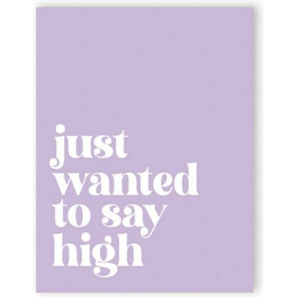 Saying High 420 Greeting Card