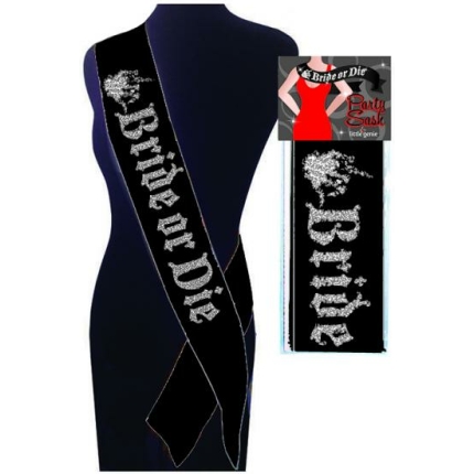 Bride Or Die Sash